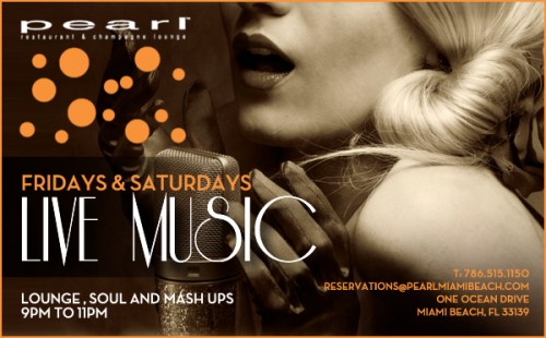 Live Music Pearl Miami Beach1 500x310 Live Music at Pearl Restaurant Miami Beach | Live Music South Beach